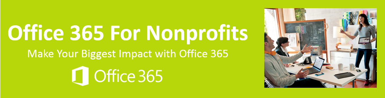 , Getting Started with Discounted Office 365 for Non-Profits